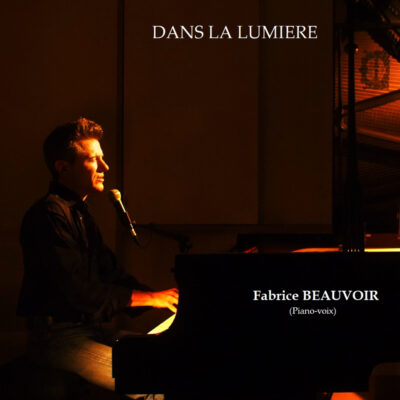 Pochette du single "Dans la lumière" - Fabrice Beauvoir